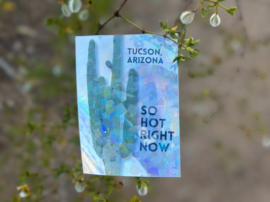 Funny Tucson Sticker – Arizona Saguaro Cactus Gift – “So Hot Right Now” Desert Souvenir