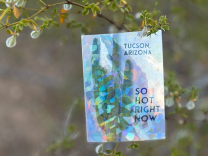 Funny Tucson Sticker – Arizona Saguaro Cactus Gift – “So Hot Right Now” Desert Souvenir
